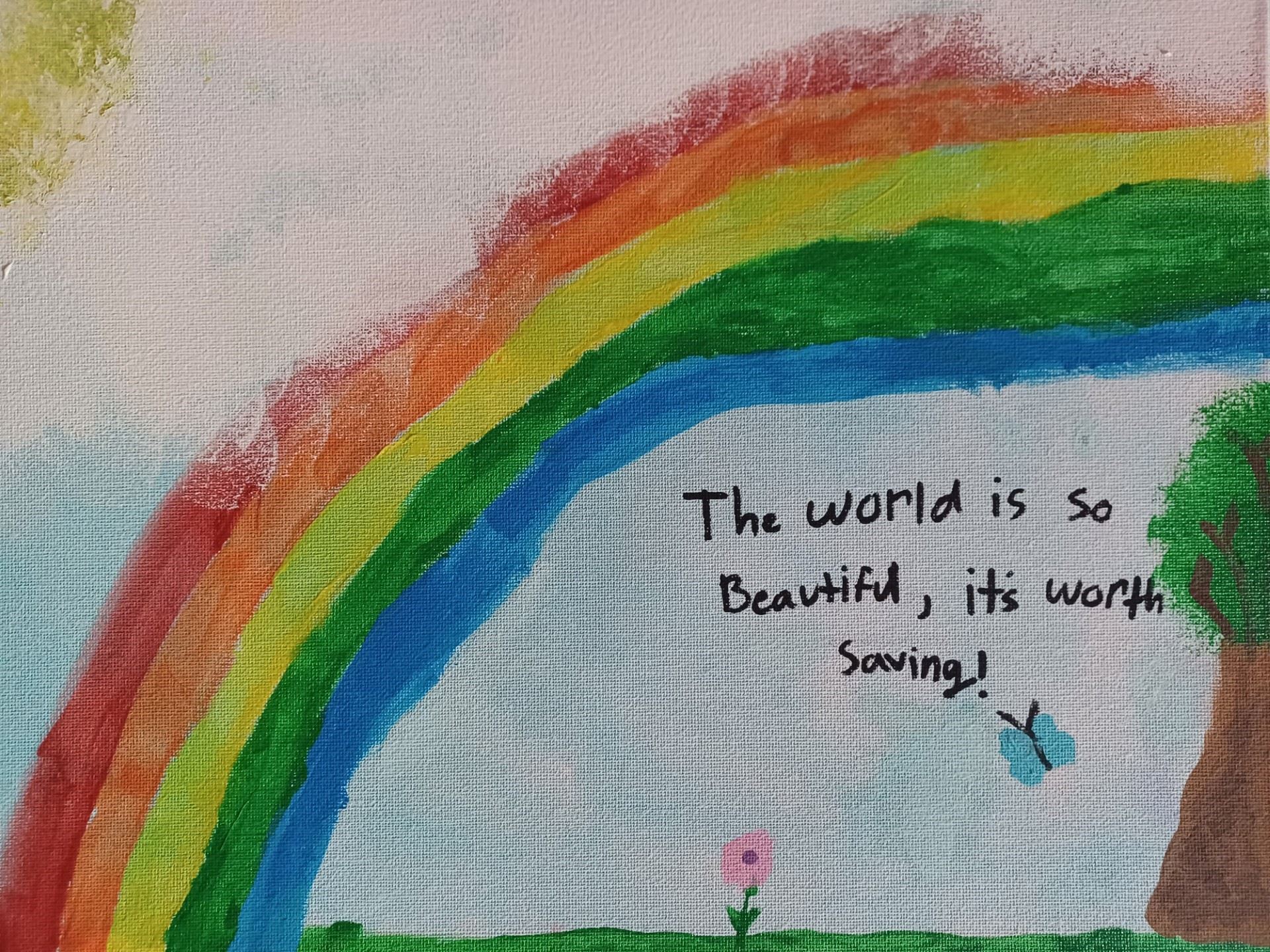 Colorful painting of a rainbow, tree, flower, and butterfly with text 'The world is so beautiful,