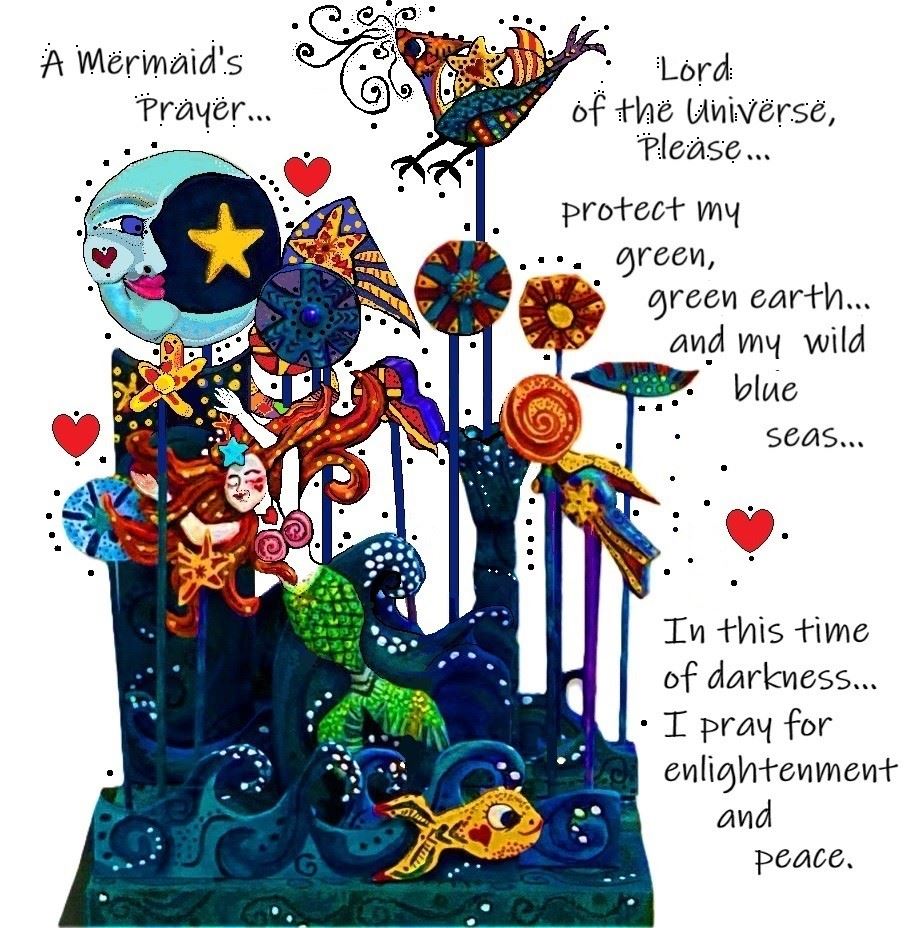 Mermaid with sea life and stars; prayer to protect Earth and seas